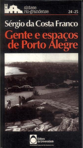 Gente E Espaços De Porto Alegre