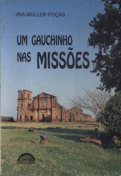 Um Gauchinho Nas Missões