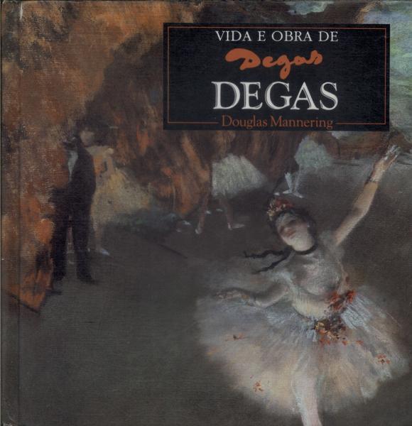 Vida E Obra De Degas