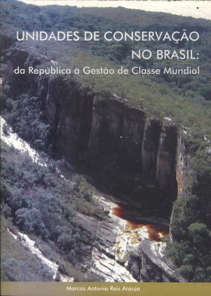 Unidades De Conservação No Brasil