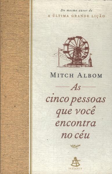 As Cinco Pessoas Que Você Encontra No Céu