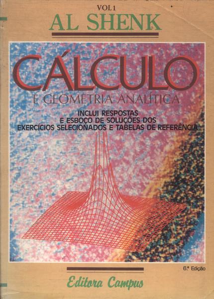 Cálculo E Geometria Analítica Vol 1 (1991)