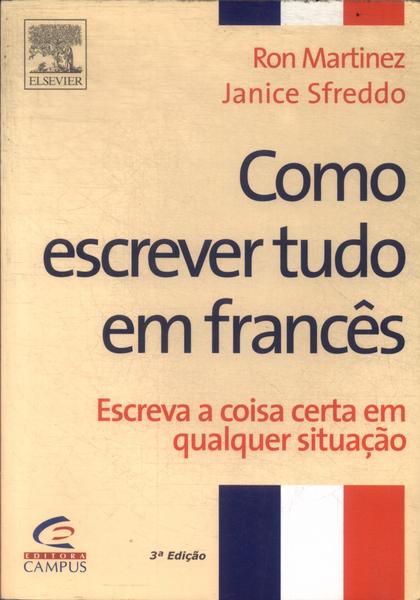 Como Escrever Tudo Em Francês (2004)