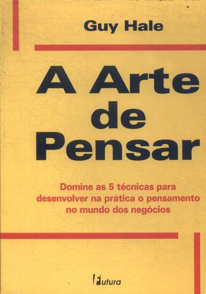 A Arte De Pensar