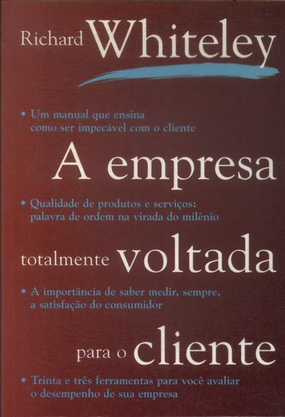 A Empresa Totalmente Voltada Para O Cliente