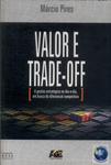 Valor E Trade-off