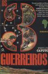 Os 3 Guerreiros