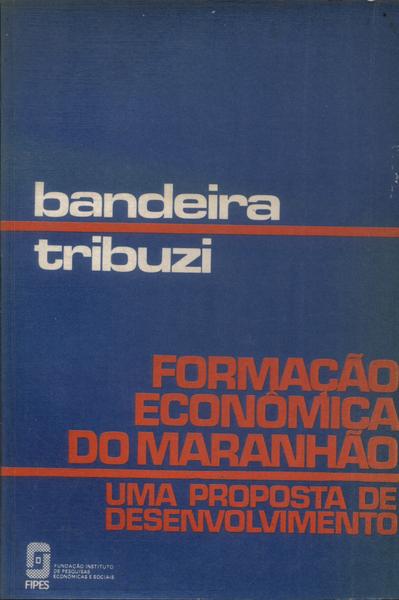 Formação Econômica Do Maranhão