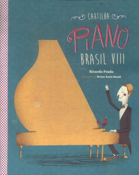 Cartilha Piano Brasil Viii