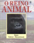 Símios - Gorilas - Orangotangos