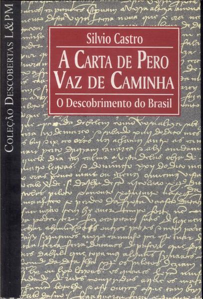 A Carta De Pero Vaz De Caminha