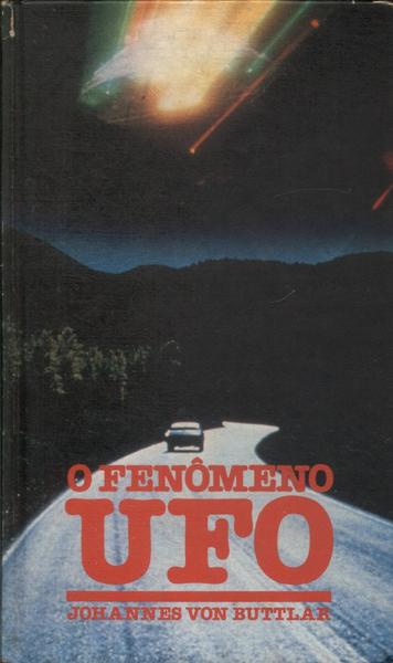 O Fenômeno Ufo