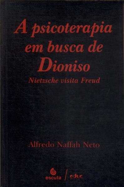 A Psicoterapia Em Busca De Dionisio