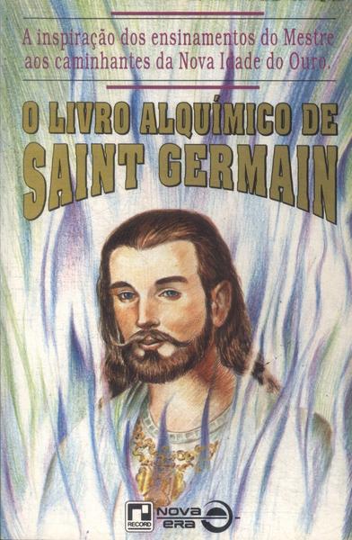 O Livro Alquímico De Saint Germain