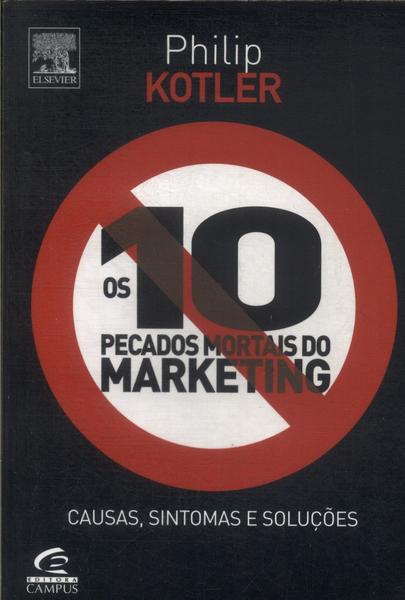 Os 10 Pecados Mortais Do Marketing