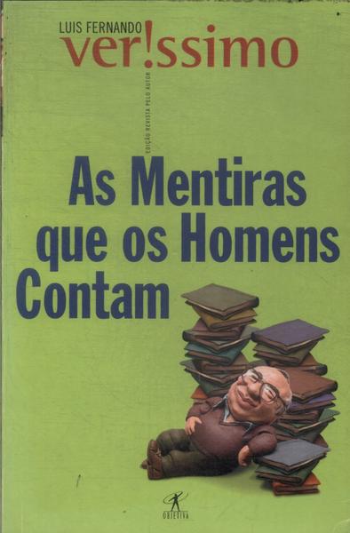 As Mentiras Que Os Homens Contam