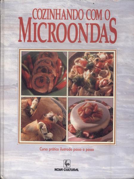 Cozinhando Com O Microondas