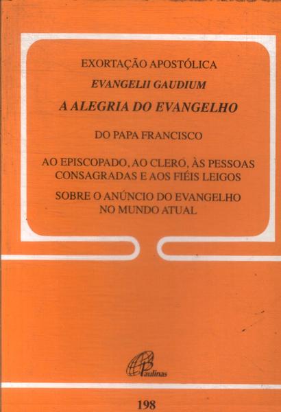 Exortação Apostólica: Evangelii Gaudium