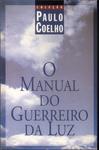 O Manual Do Guerreiro Da Luz