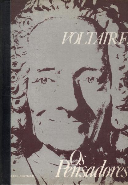 Os Pensadores: Voltaire