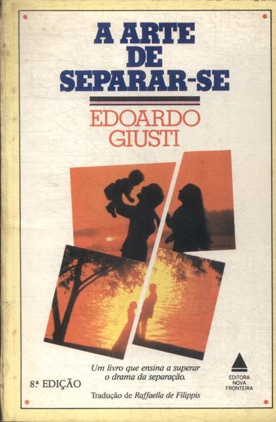 A Arte De Separar-se