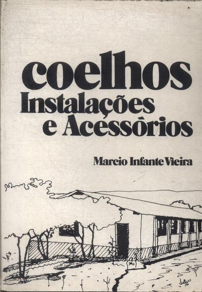 Coelhos: Instalações E Acessórios