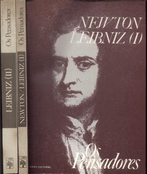 O Pensadores: Newton - Leibniz (2 Volumes)
