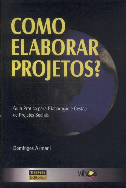 Como Elaborar Projetos?