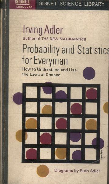 Probability And Statistcs For Everyman