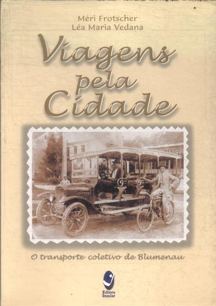 Viagens Pela Cidade