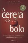 A Cereja Do Bolo (autógrafo)