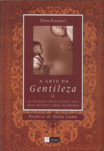 A Arte Da Gentileza