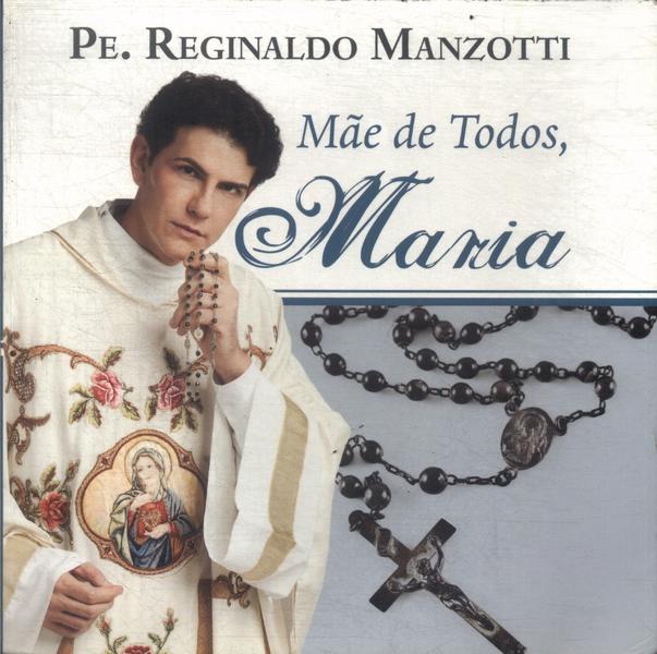 Mãe De Todos, Maria