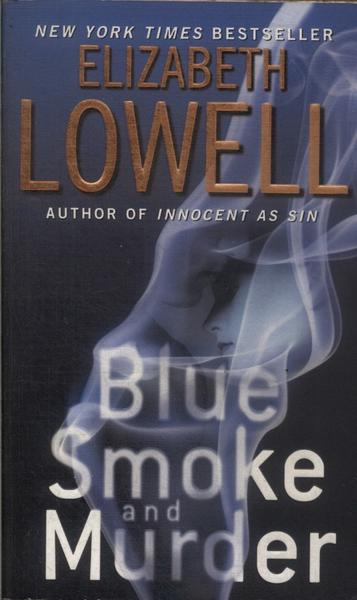 Blue Smoke And Murder