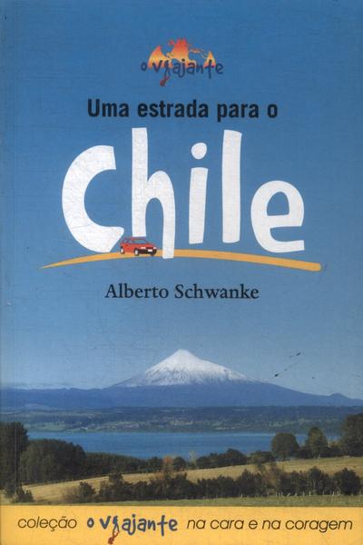 Uma Estrada Para O Chile