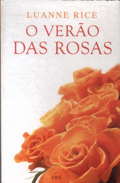 O Verão Das Rosas