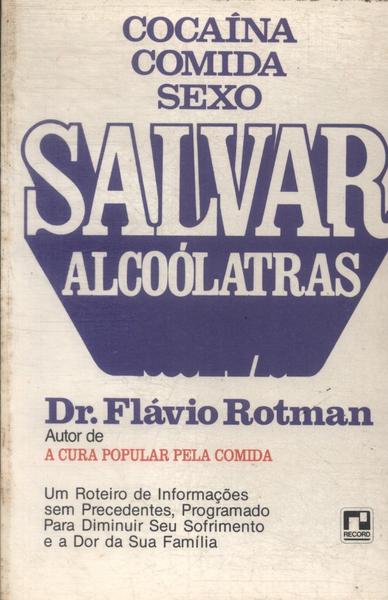 Salvar Alcoólatras