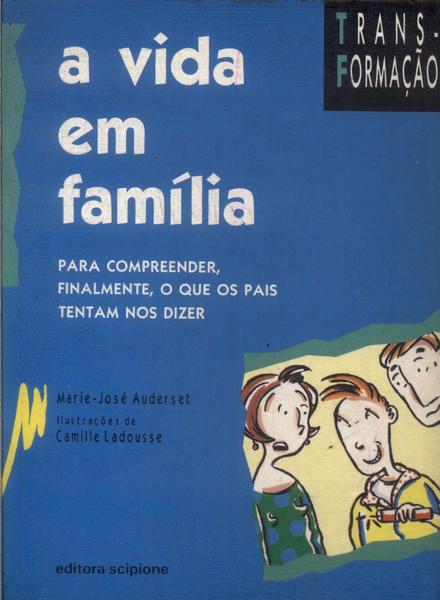 A Vida Em Família