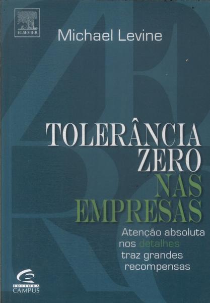 Tolerância Zero Nas Empresas