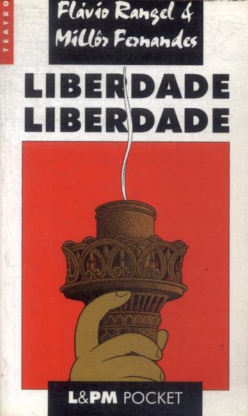 Liberdade, Liberdade