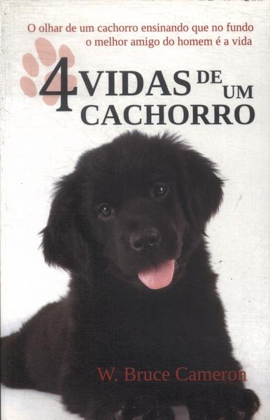 Quatro Vidas De Um Cachorro