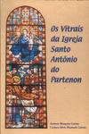 Os Vitrais Da Igreja Santo Antônio Do Partenon