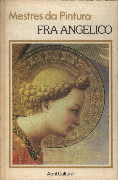 Mestres Da Pintura: Fra Angelico