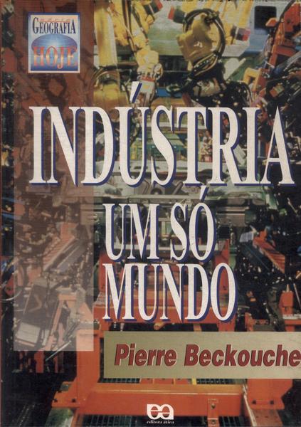 Indústria: Um Só Mundo