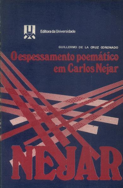 O Espessamento Poemático Em Carlos Nejar