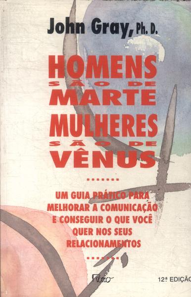 Homens São De Marte, Mulheres São De Vênus