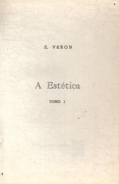 História Da Arte: A Estética Tomo I