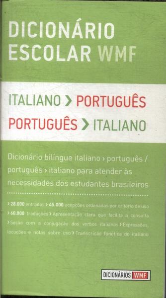 Dicionário Escolar Wmf: Italiano-Português (2013)