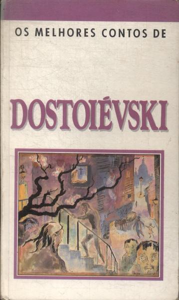 O Melhores Contos De Dostoiévski