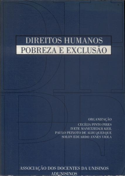 Direitos Humanos: Pobreza E Exclusão (2000)